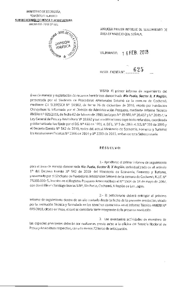 Res. Ex. N° 625-2018 Aprueba primer informe de seguimiento de Área de Manejo que indica