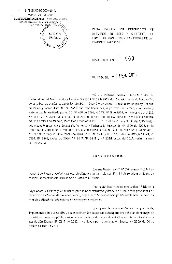 Res. Ex. N° 506-2018 Inicia Proceso de Designación de Miembros del Comité de Manejo de Algas Pardas de la I Región de Tarapacá. (Publicado en Página Web 15-12-2017) (F.D.O. 08-02-2018)