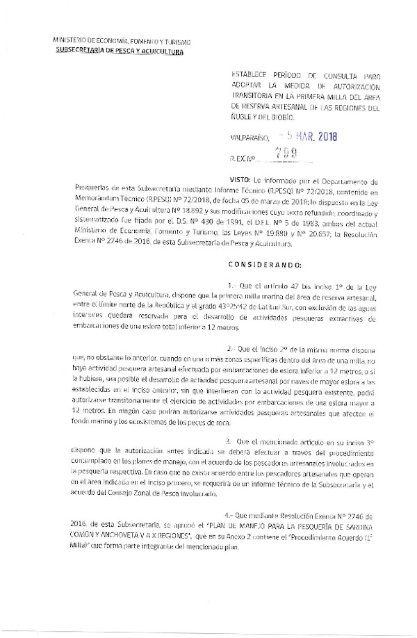 Res. Ex. N° 799-2018 Establece Período de Consulta para Adoptar la Medida de Autorización Transitoria en la Primera Milla del Área de Reserva Artesanal de las Regiones del Ñuble y del Biobío. (Publicado en Página Web 05-03-2018) (F.D.O. 13-03-2018)