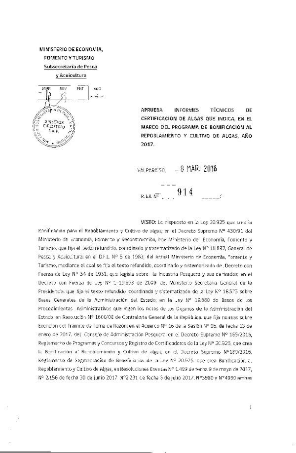 Res. Ex. N° 914-2018 Aprueba informes técnicos de certificación de algas que indica, en el marco del programa de bonificación al repoblamiento y cultivo de algas, año 2017.