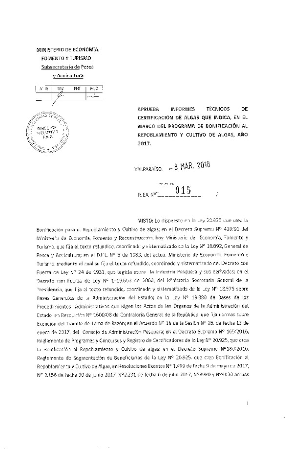 Res. Ex. N° 915-2018 Aprueba informes técnicos de certificación de algas que indica, en el marco del programa de bonificación al repoblamiento y cultivo de algas, año 2017.