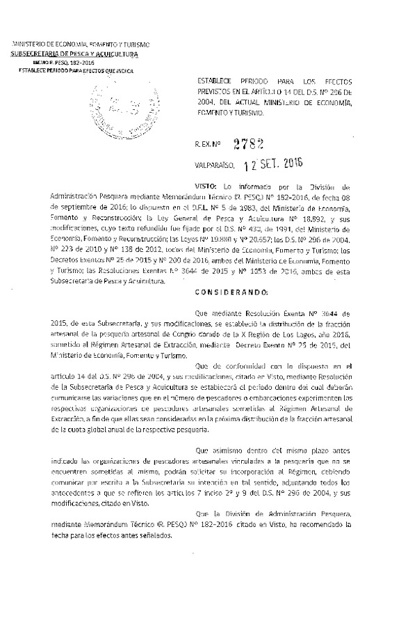 Res. Ex. N 2782-2016 Establece Perodo para los Efectos Previstos en el Artculo 14 del D.S. N 296-2004. (Publicado en Pgina Web 12-09-2016)