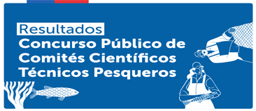 Resultados postulaciones abiertas Comités Científicos Técnicos