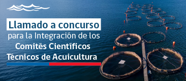 Llamado a Concurso para la Integración de los Comités Científicos Técnicos de Acuicultura