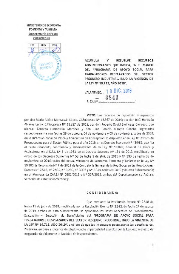 Res. Ex. N° 3843-2019 Acumula y Resuelve Recursos Administrativos que Indica, en el Marco del "Programa de Apoyo Social Para Trabajadores Desplazados del Sector Pesquero Industrial, Bajo la Vigencia de la Ley N° 19.713, Año 2019"