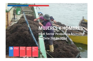 Mujeres y hombres en el sector pesquero y acuicultor de Chile 2013-2014