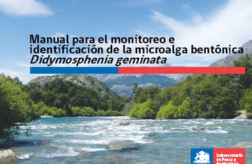 Manual para el monitoreo de identificación de la microalga bentónica Didymosphenia Geminata